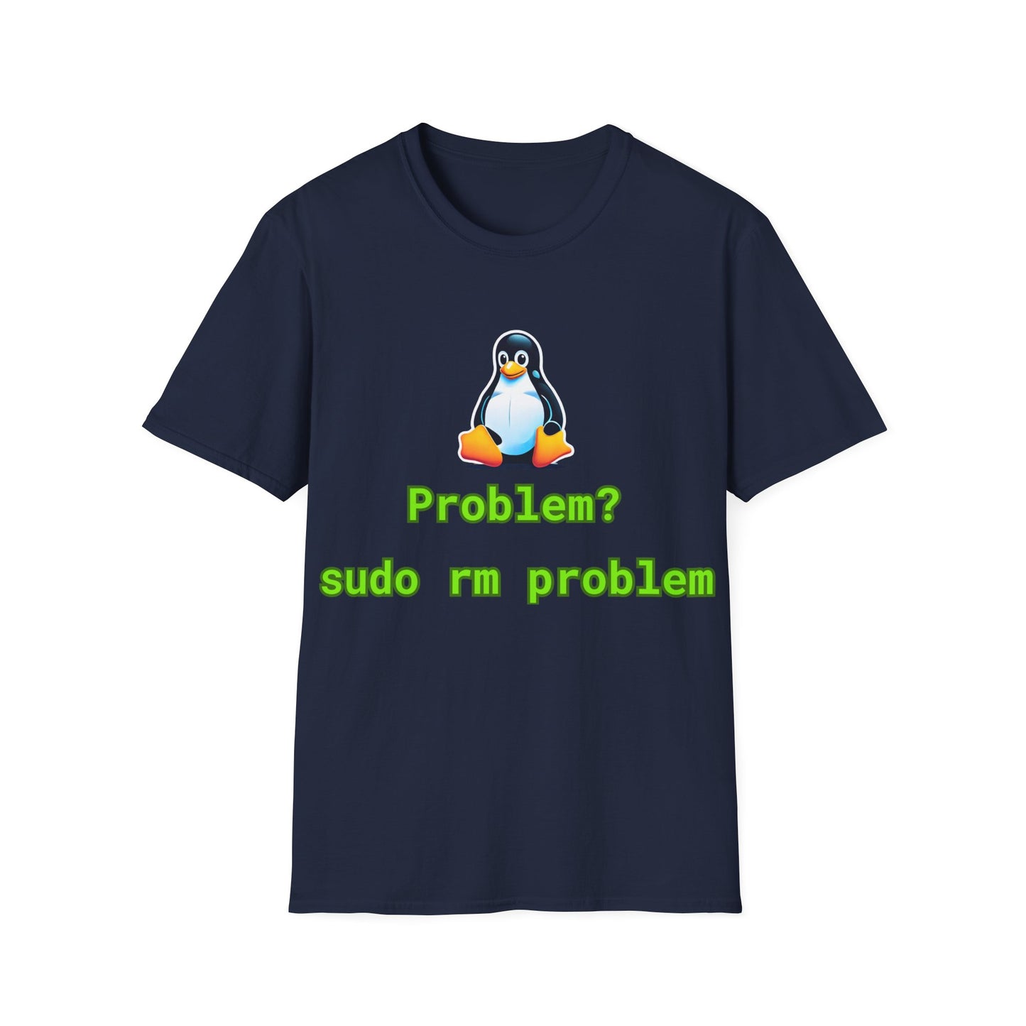 Funny Tech Humor T-Shirt – 'Problem? sudo rm problem' – Unisex Softstyle