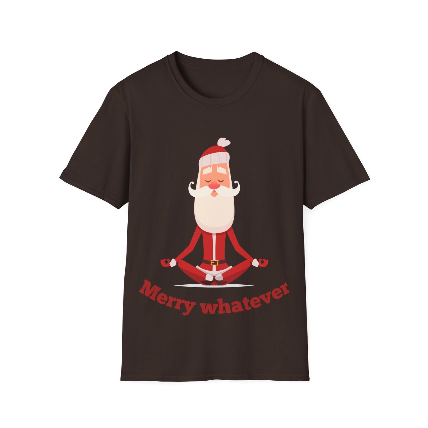 Merry Whatever Unisex Softstyle T-Shirt - Fun Holiday Tee for Christmas Cheer
