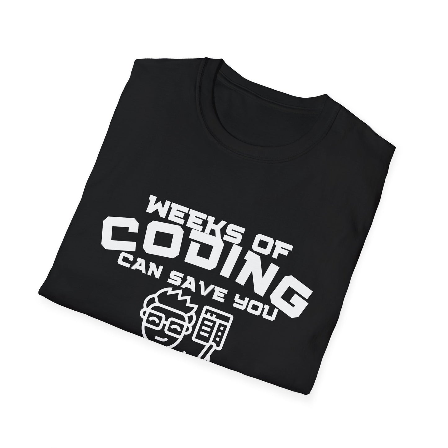Weeks of Coding Can Save You Hours Of Planning- Unisex Softstyle T-Shirt - Perfect for Programmers & Tech Enthusiasts!
