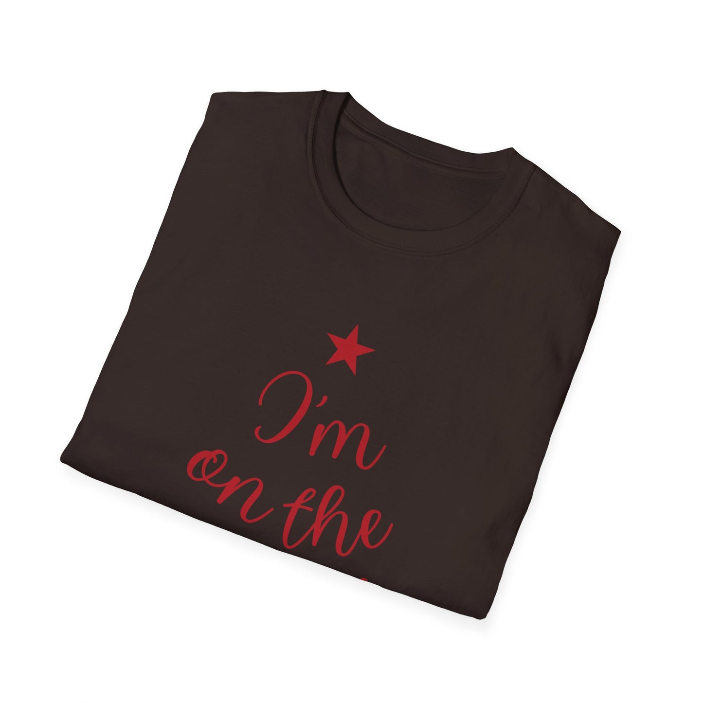 I'm on the Nice List This Year – Festive Nice List T-Shirt for Holiday Cheer | Perfect Christmas Tee