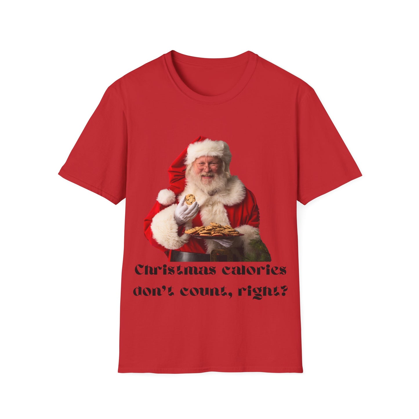 Funny Christmas T-Shirt – 'Christmas Calories Don’t Count?' | Perfect Holiday Party Tee & Gift Idea