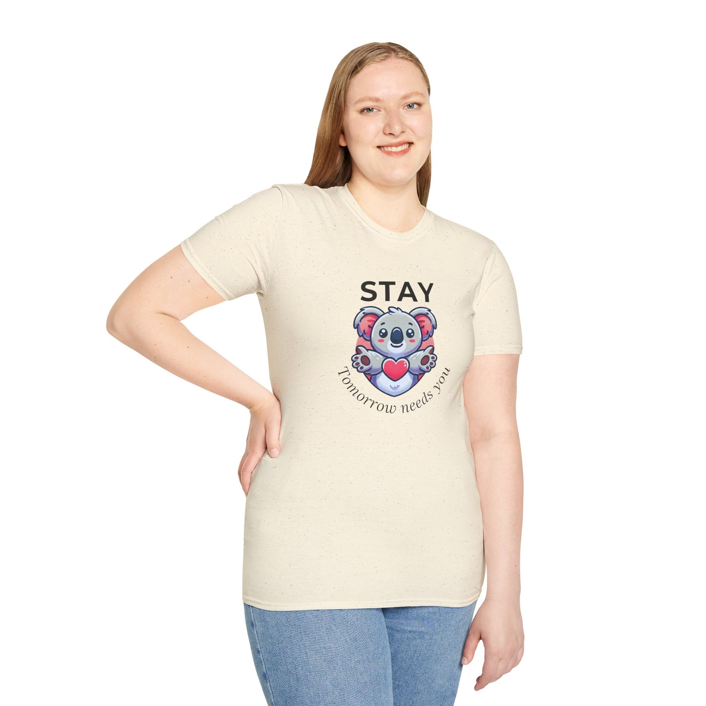Stay – Tomorrow Needs You Koala Unisex T-Shirt – Softstyle Graphic Tee for Self-Care and Positivity