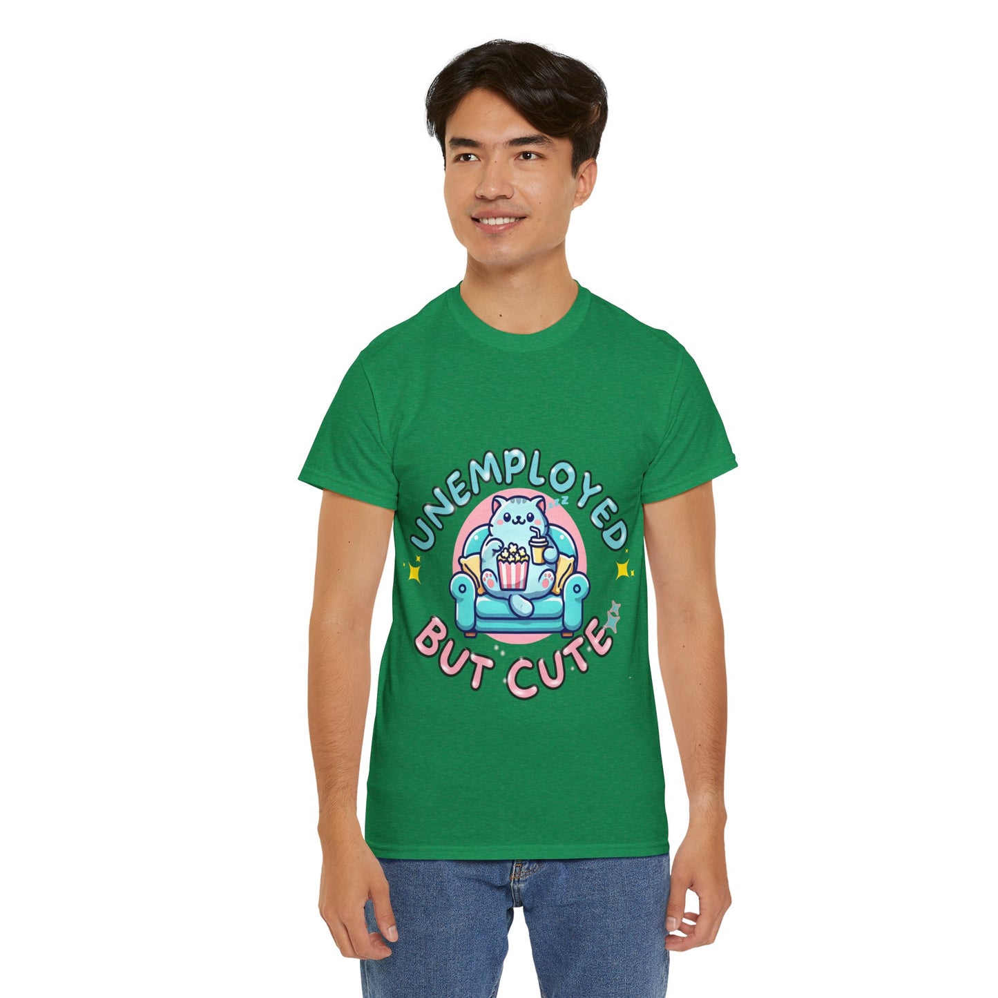 Unemployed But Cute Tee