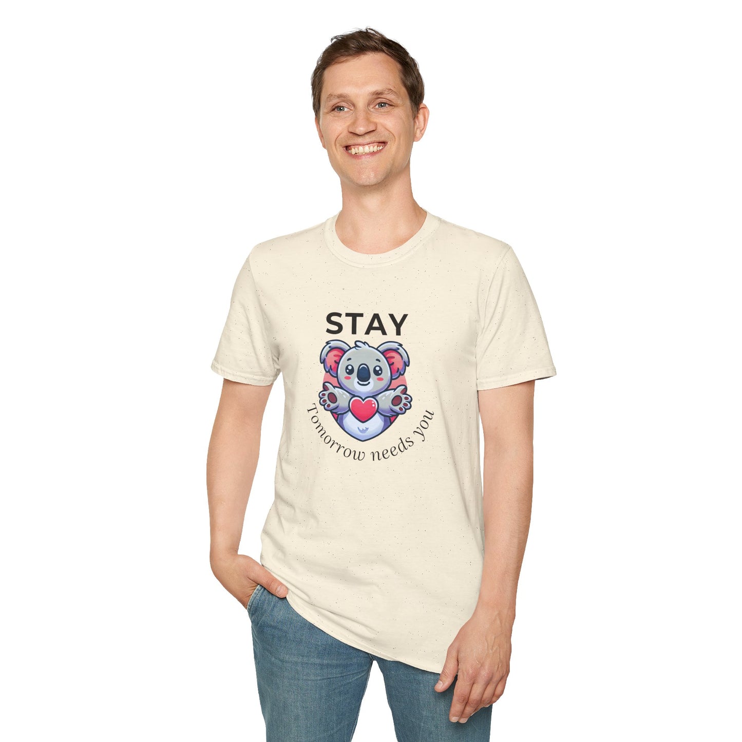 Stay – Tomorrow Needs You Koala Unisex T-Shirt – Softstyle Graphic Tee for Self-Care and Positivity