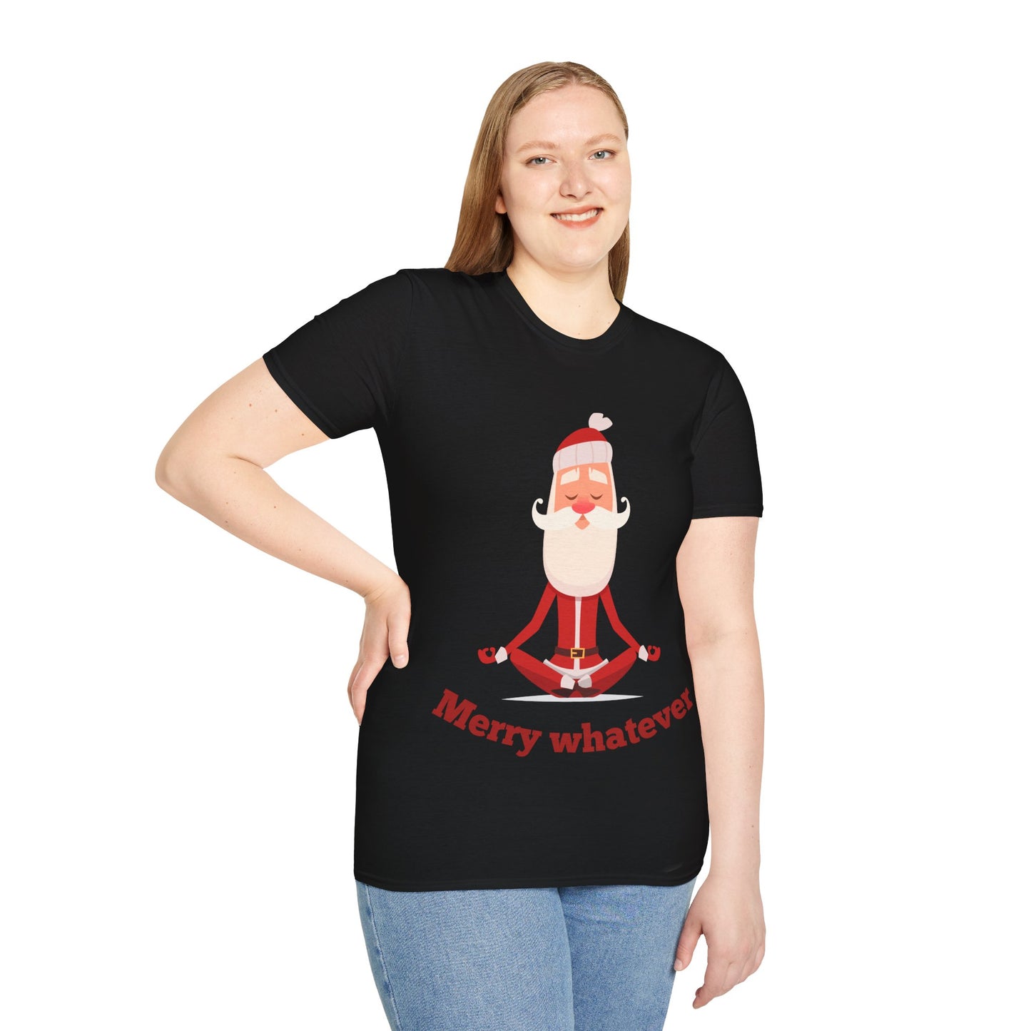 Merry Whatever Unisex Softstyle T-Shirt - Fun Holiday Tee for Christmas Cheer