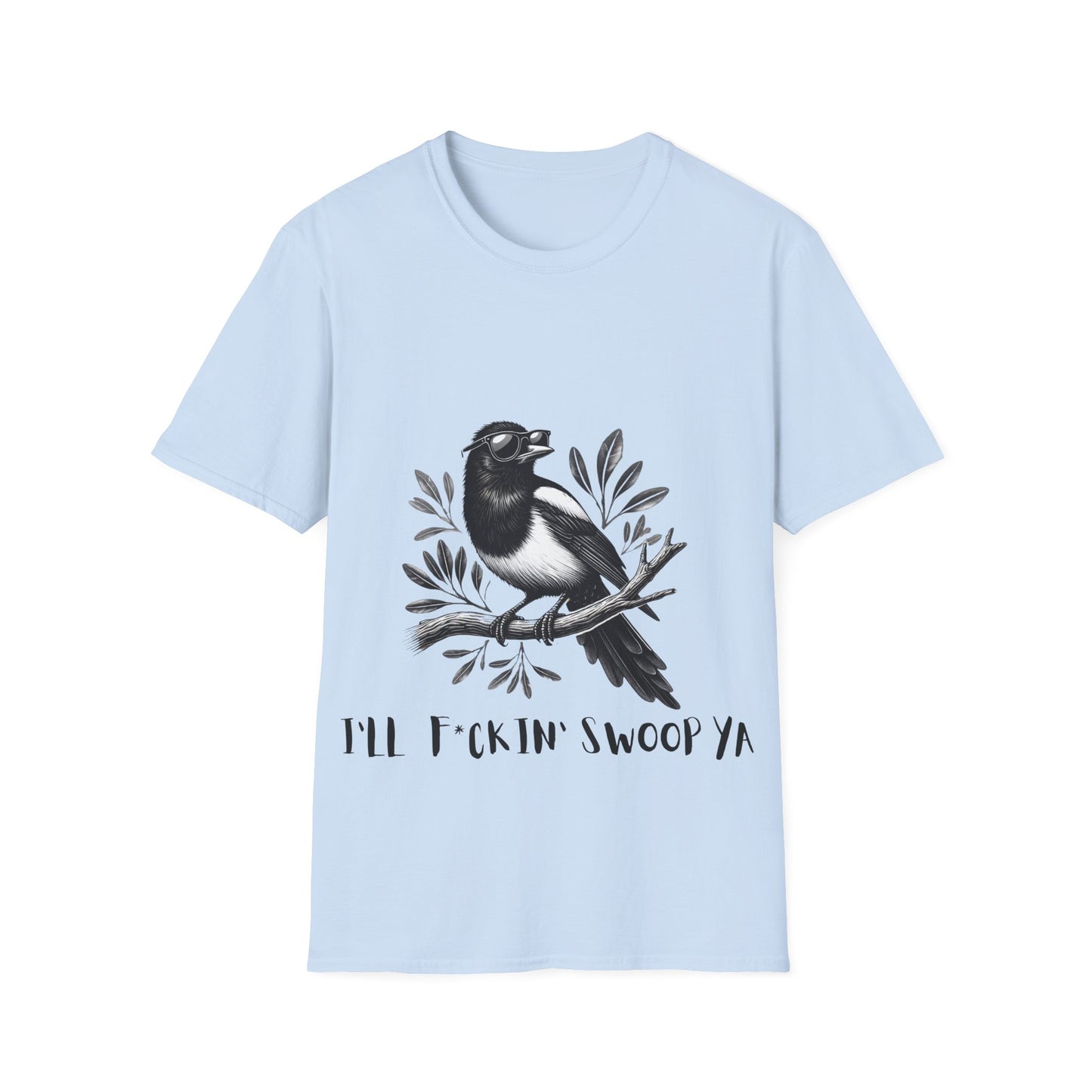 Magpie Unisex Tee – "I’ll F*ckin’ Swoop Ya" | Fun Aussie Humor Shirt