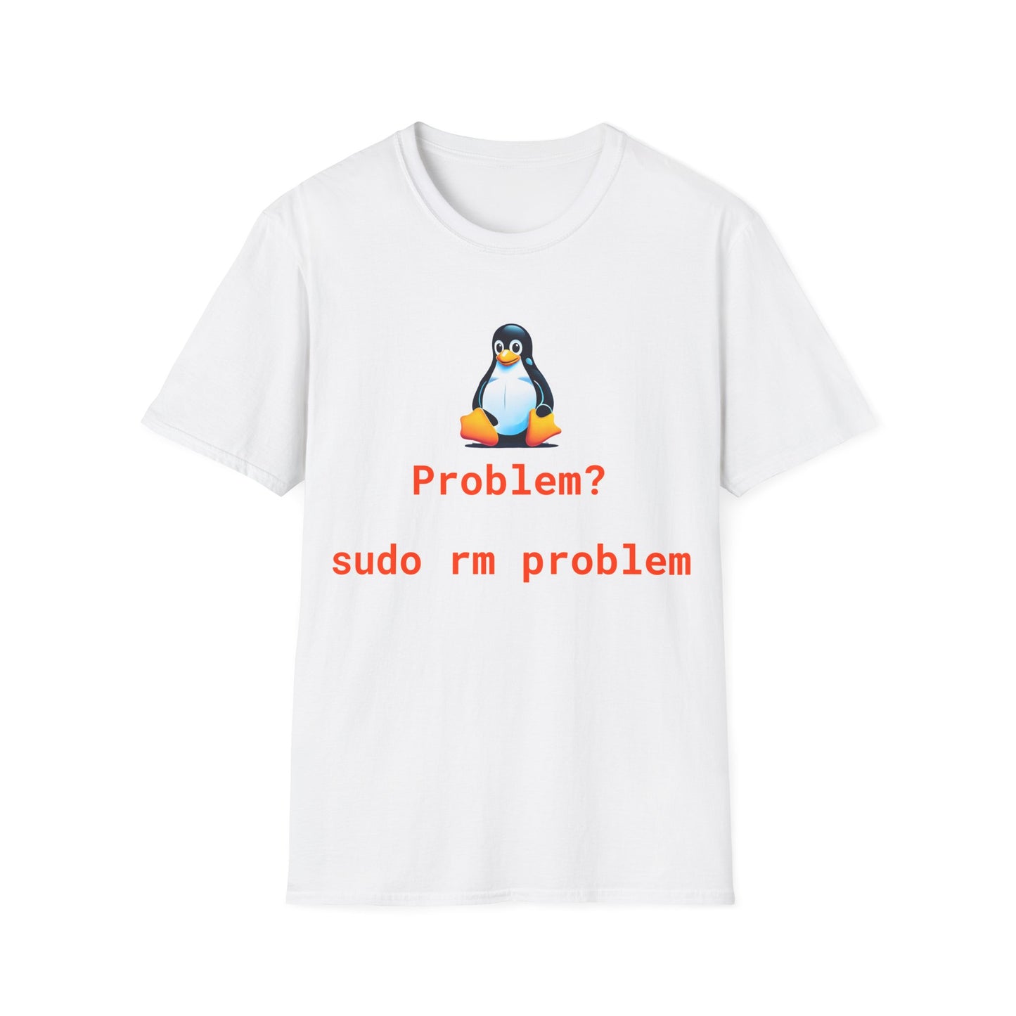 Funny Tech Humor T-Shirt – 'Problem? sudo rm problem' – Unisex Softstyle