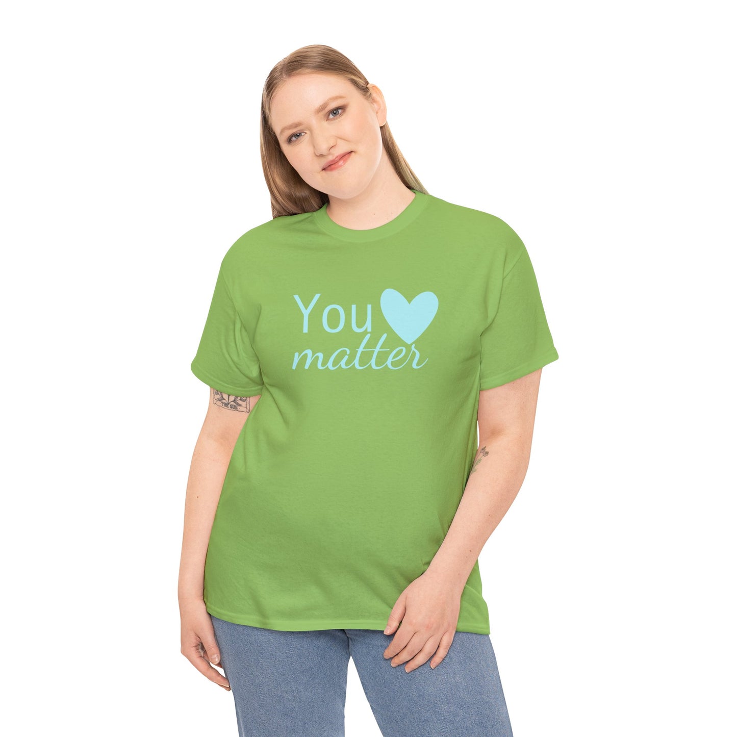 You Matter Unisex Cotton Tee – Inspirational Comfort Wear