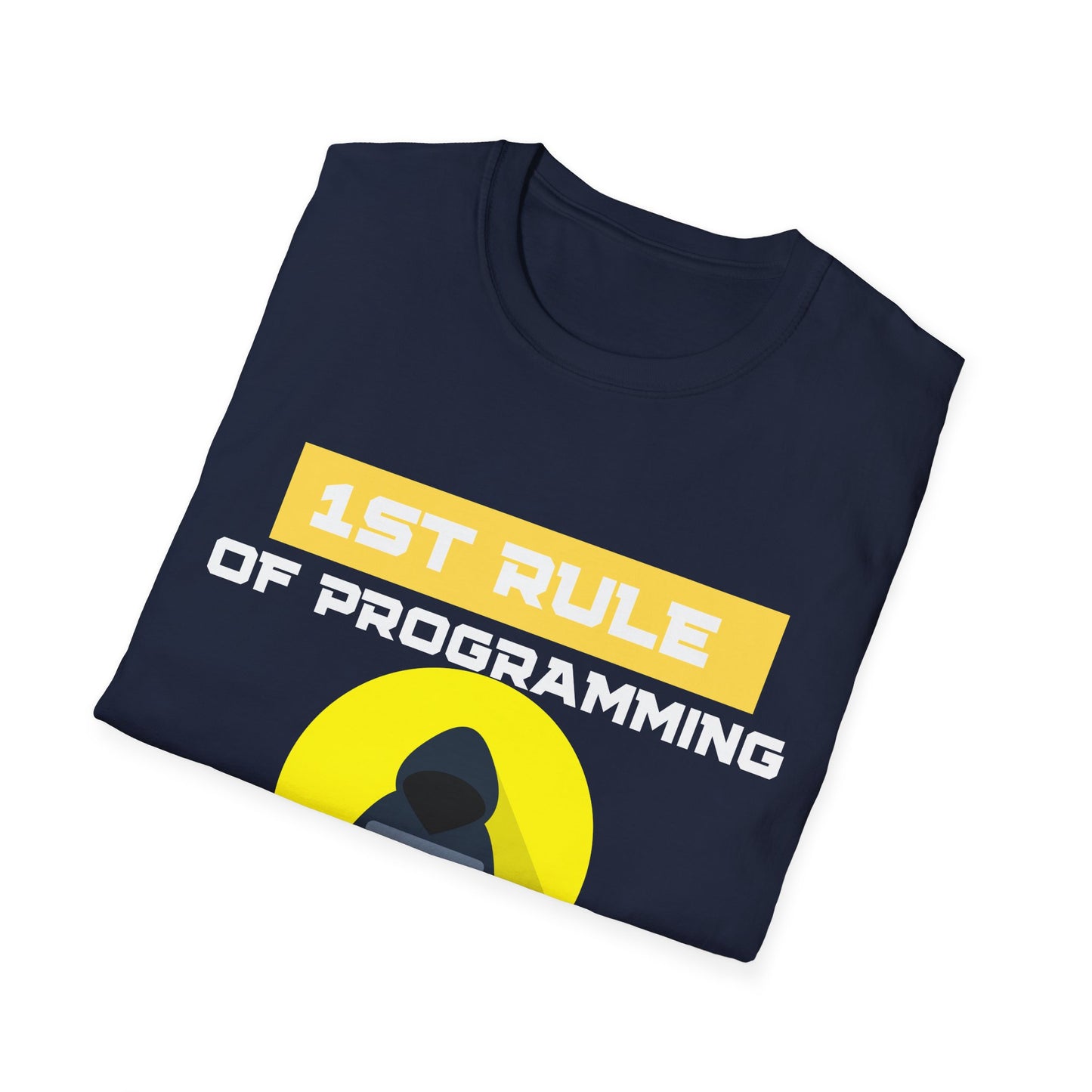 1st Rule of Programming Unisex T-Shirt – The Perfect Gift for Coders!