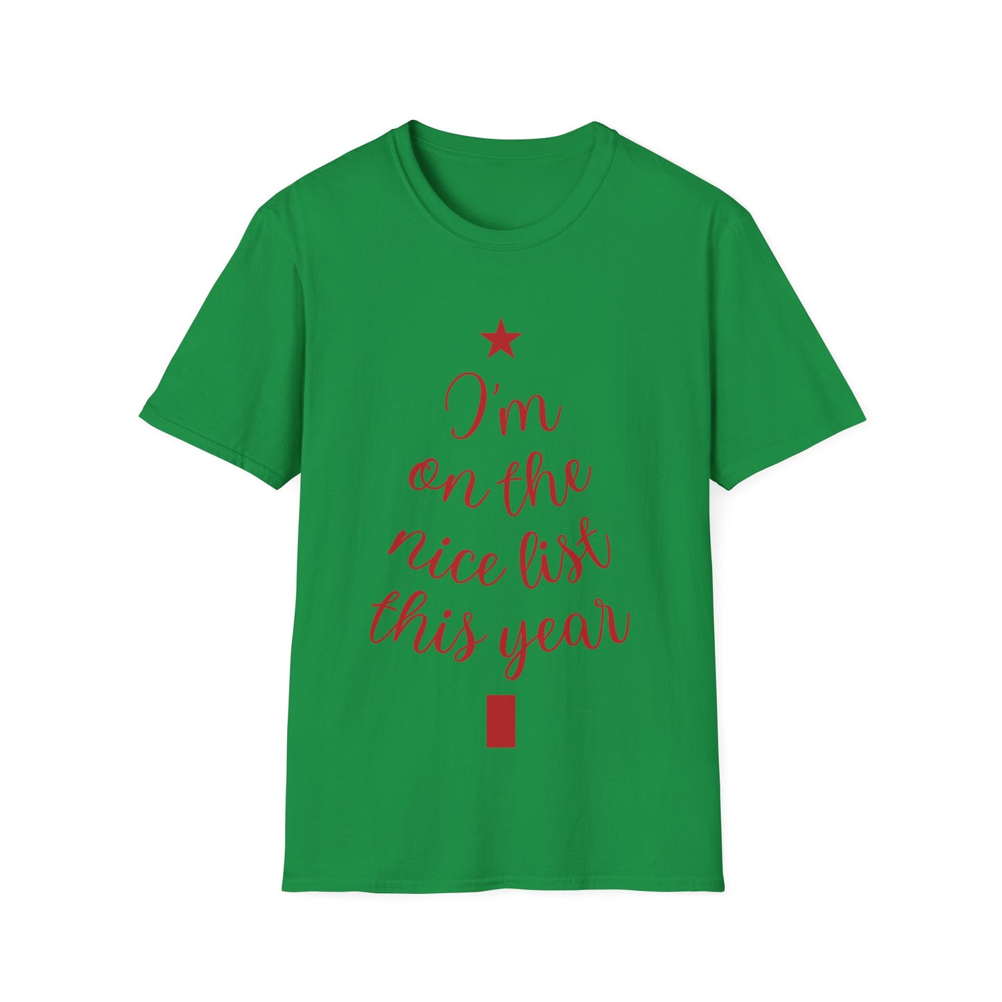 I'm on the Nice List This Year – Festive Nice List T-Shirt for Holiday Cheer | Perfect Christmas Tee