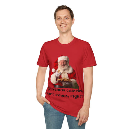 Funny Christmas T-Shirt – 'Christmas Calories Don’t Count?' | Perfect Holiday Party Tee & Gift Idea