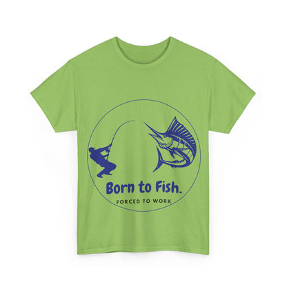 "Born to Fish, Forced to Work" Unisex Heavy Cotton Tee - Perfect for Fishing Enthusiasts
