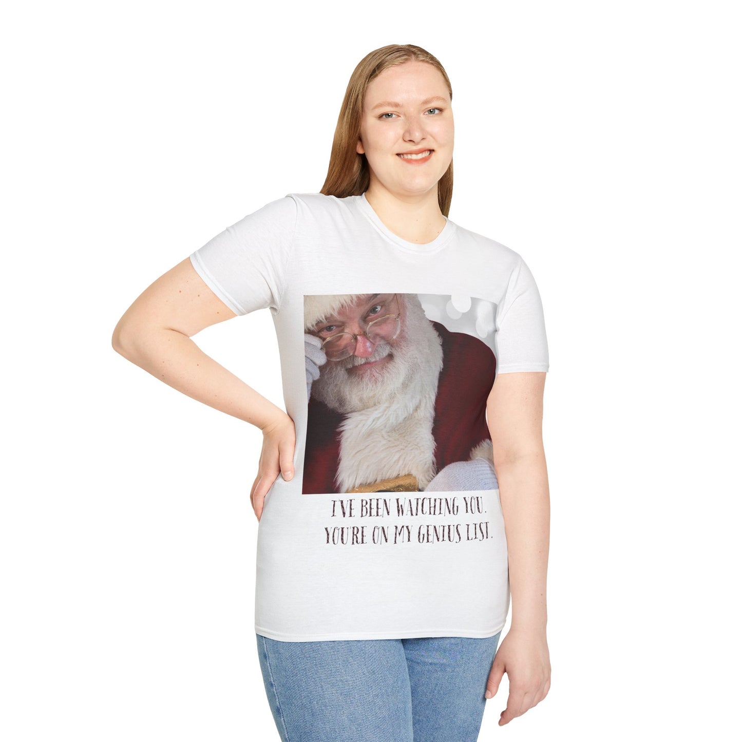 Funny Christmas T-Shirt – 'I've Been Watching You, You're On My Genius List' | Perfect Holiday Gift for Friends & Family