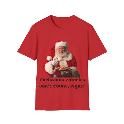 Funny Christmas T-Shirt – 'Christmas Calories Don’t Count?' | Perfect Holiday Party Tee & Gift Idea