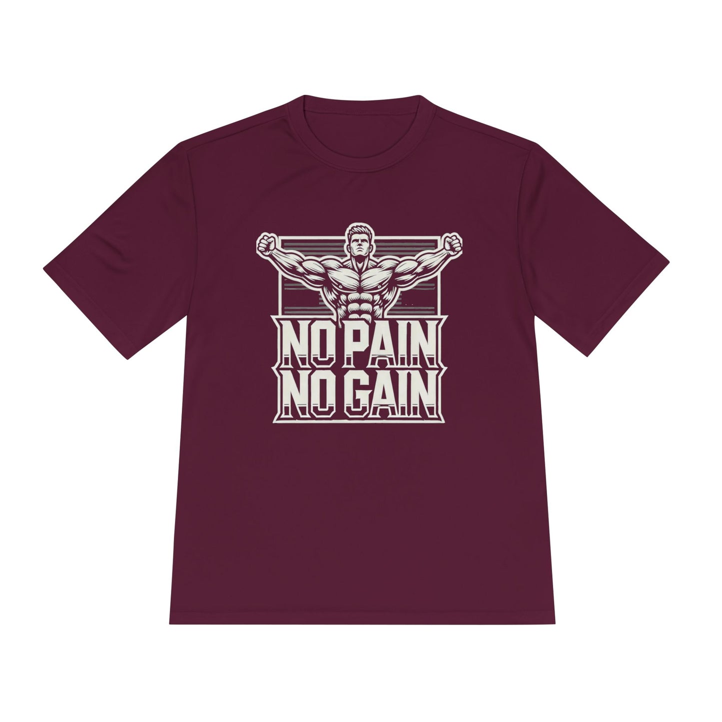 No Pain No Gain Unisex Moisture Wicking Tee - Fitness Motivation Shirt