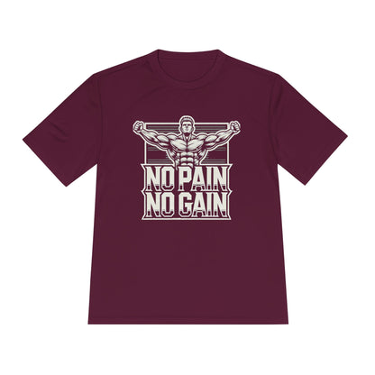 No Pain No Gain Unisex Moisture Wicking Tee - Fitness Motivation Shirt