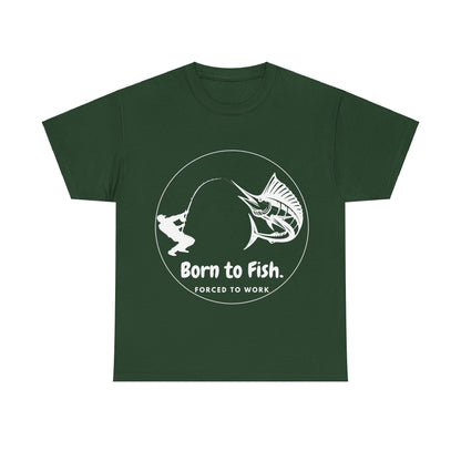 "Born to Fish, Forced to Work" Unisex Heavy Cotton Tee - Perfect for Fishing Enthusiasts