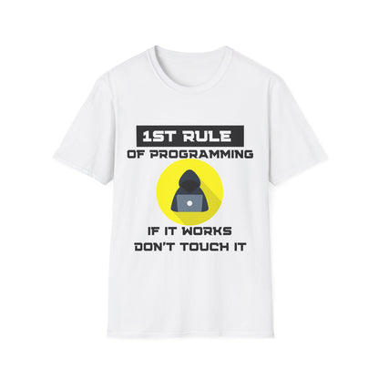 1st Rule of Programming Unisex T-Shirt – The Perfect Gift for Coders!