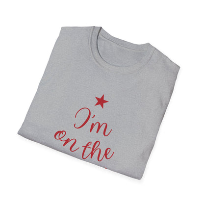 I'm on the Nice List This Year – Festive Nice List T-Shirt for Holiday Cheer | Perfect Christmas Tee