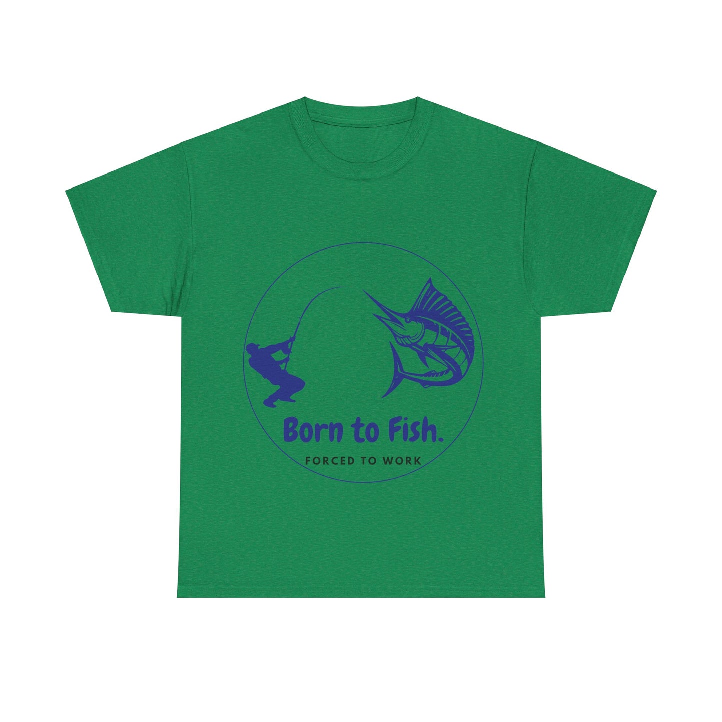 "Born to Fish, Forced to Work" Unisex Heavy Cotton Tee - Perfect for Fishing Enthusiasts