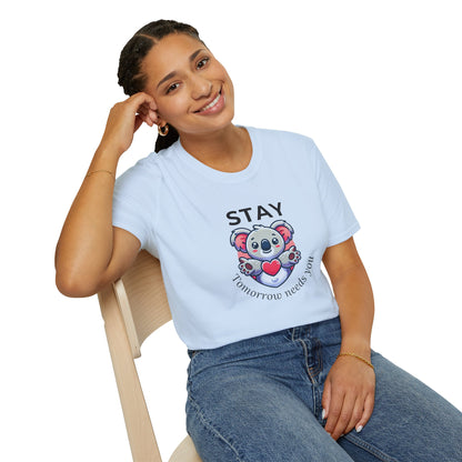 Stay – Tomorrow Needs You Koala Unisex T-Shirt – Softstyle Graphic Tee for Self-Care and Positivity