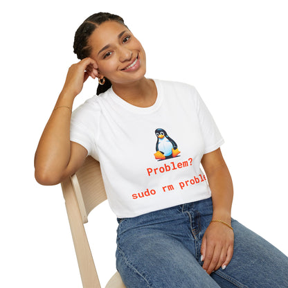 Funny Tech Humor T-Shirt – 'Problem? sudo rm problem' – Unisex Softstyle
