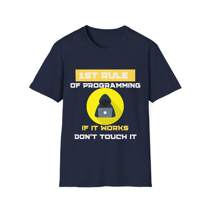 1st Rule of Programming Unisex T-Shirt – The Perfect Gift for Coders!