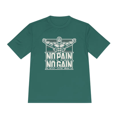 No Pain No Gain Unisex Moisture Wicking Tee - Fitness Motivation Shirt