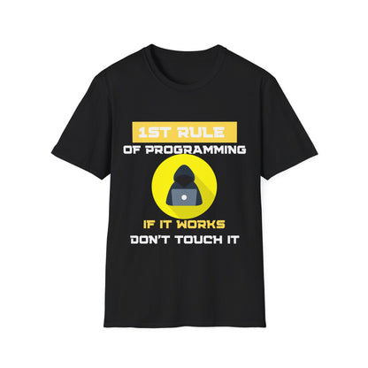 1st Rule of Programming Unisex T-Shirt – The Perfect Gift for Coders!