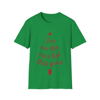I'm on the Nice List This Year – Festive Nice List T-Shirt for Holiday Cheer | Perfect Christmas Tee