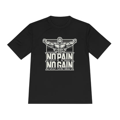 No Pain No Gain Unisex Moisture Wicking Tee - Fitness Motivation Shirt